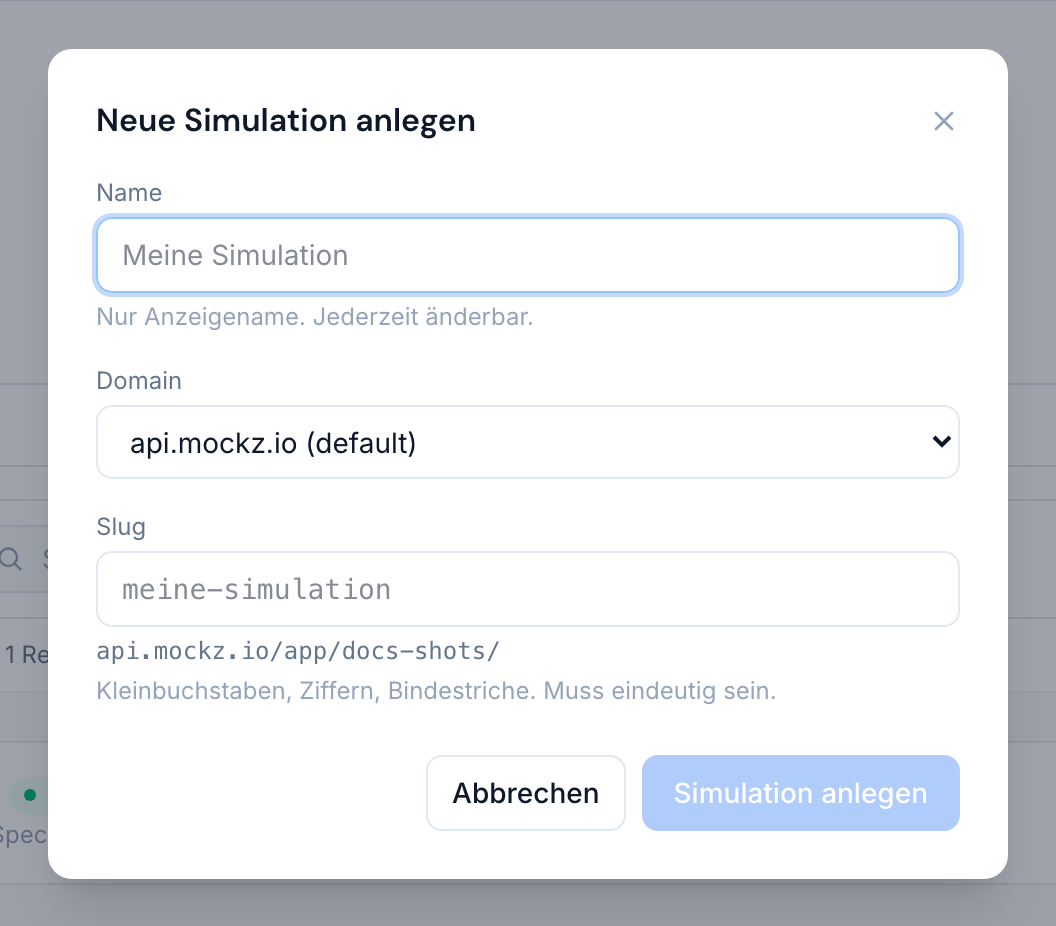 Der Dialog Neue Simulation erstellen mit Name, Domain und Slug