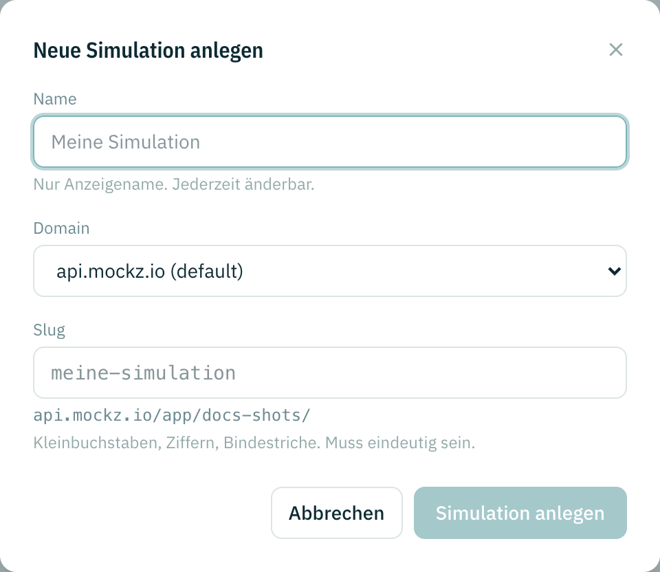 Der Dialog Neue Simulation anlegen mit den Feldern Name, Domain und Slug