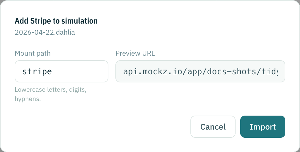 The import dialog adding Stripe to an existing simulation with a mount path and preview URL