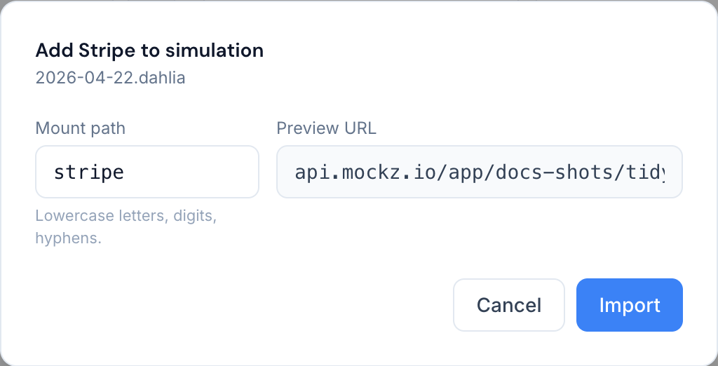 The import dialog adding Stripe to an existing simulation with a mount path and preview URL