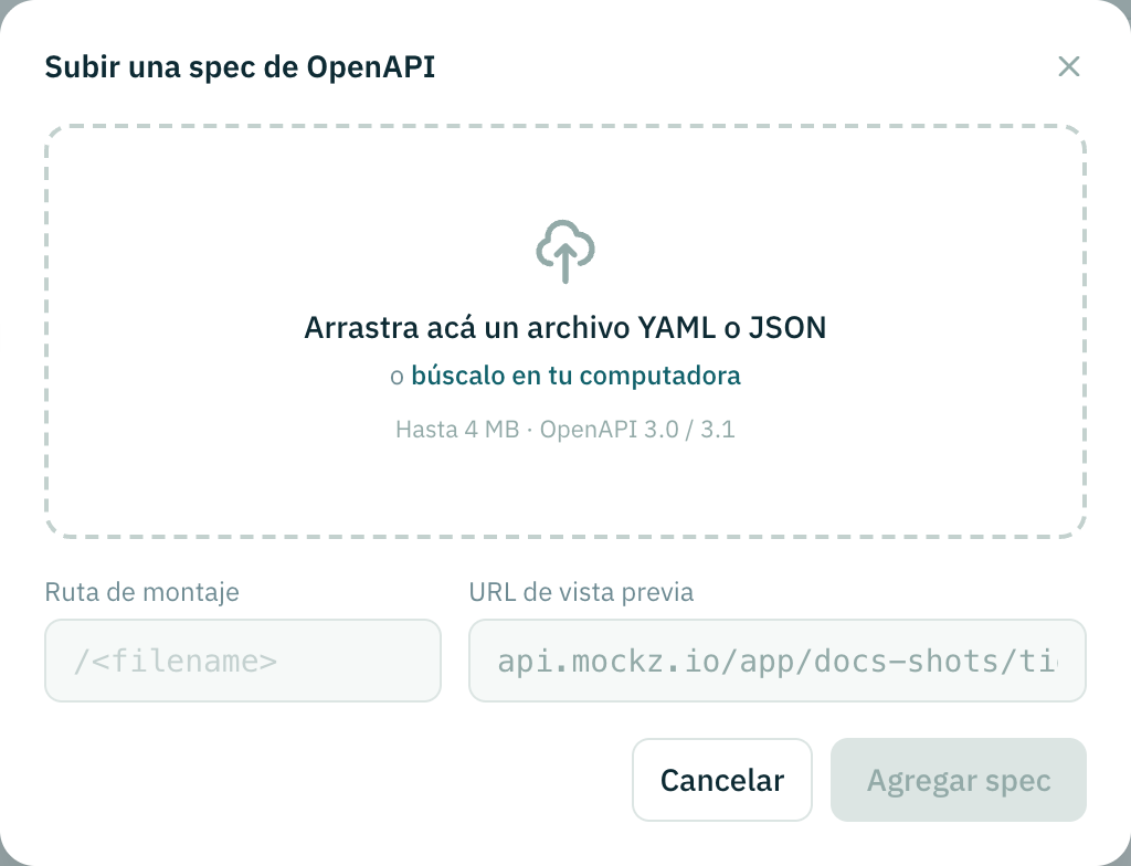 El diálogo Subir spec de OpenAPI con la zona para soltar el archivo, el límite de tamaño y la ruta de montaje