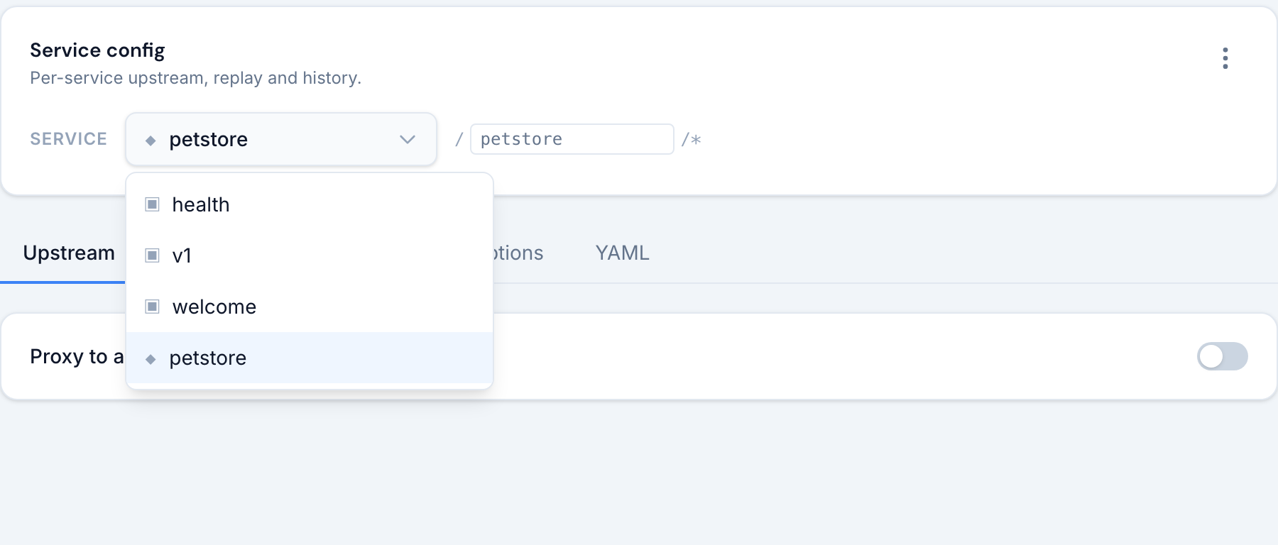 The Service config page with the service dropdown open, listing three static services and the petstore OpenAPI service