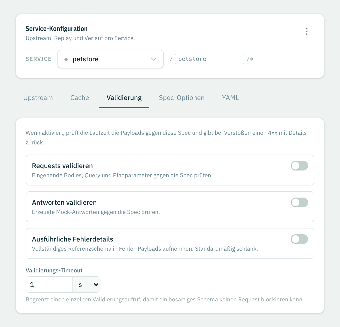 Der Validierungs-Tab: Requests validieren, Antworten validieren, ausführliche Fehlerdetails und Validierungs-Timeout