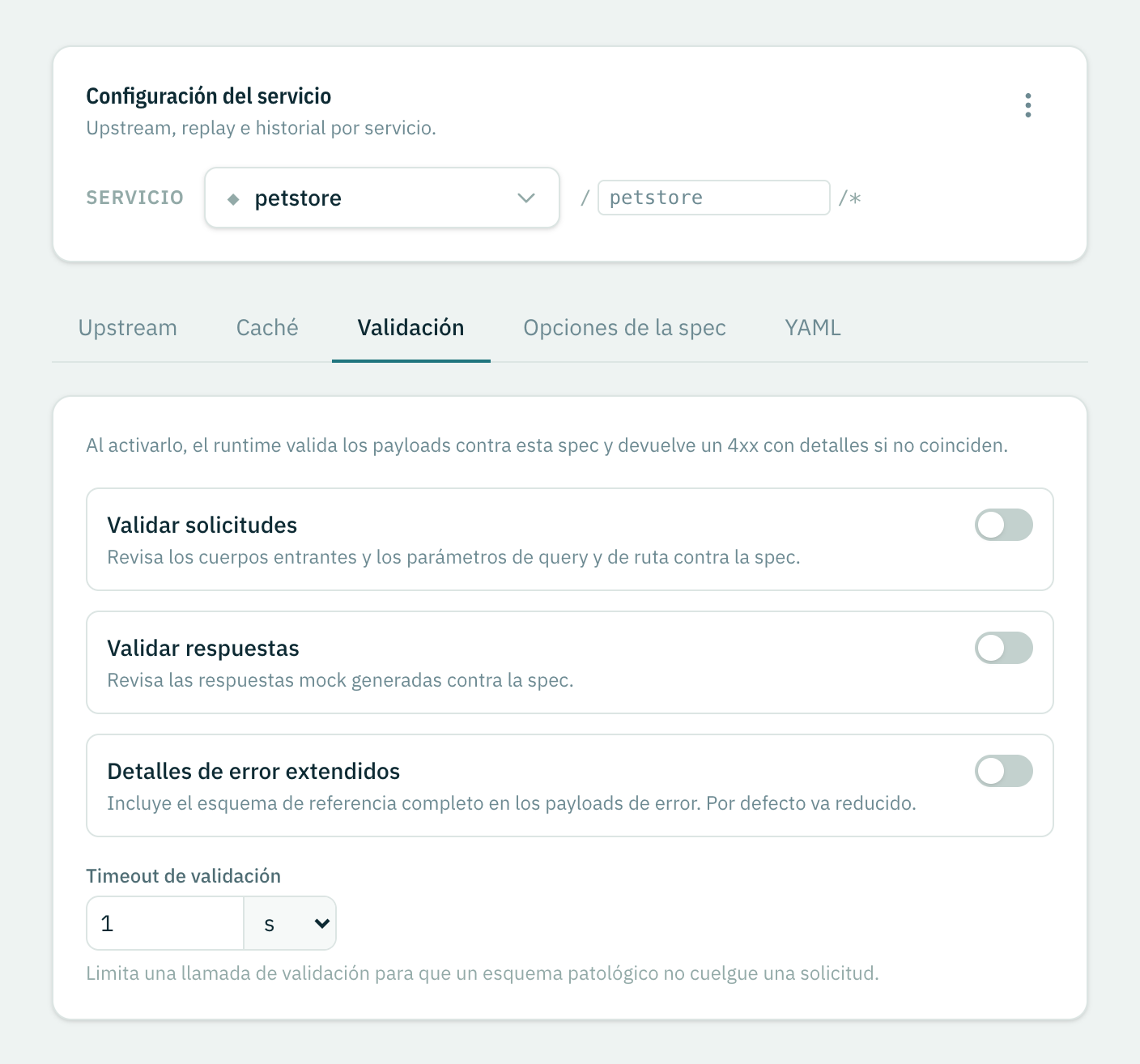 La pestaña Validación: validar solicitudes, validar respuestas, detalles de error extendidos y el timeout de validación