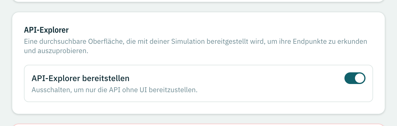 Die API-Explorer-Karte unter Allgemein mit eingeschaltetem Schalter für die Auslieferung