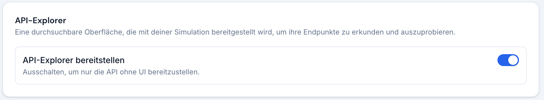 Die API-Explorer-Karte unter Allgemein mit eingeschaltetem Schalter API-Explorer bereitstellen