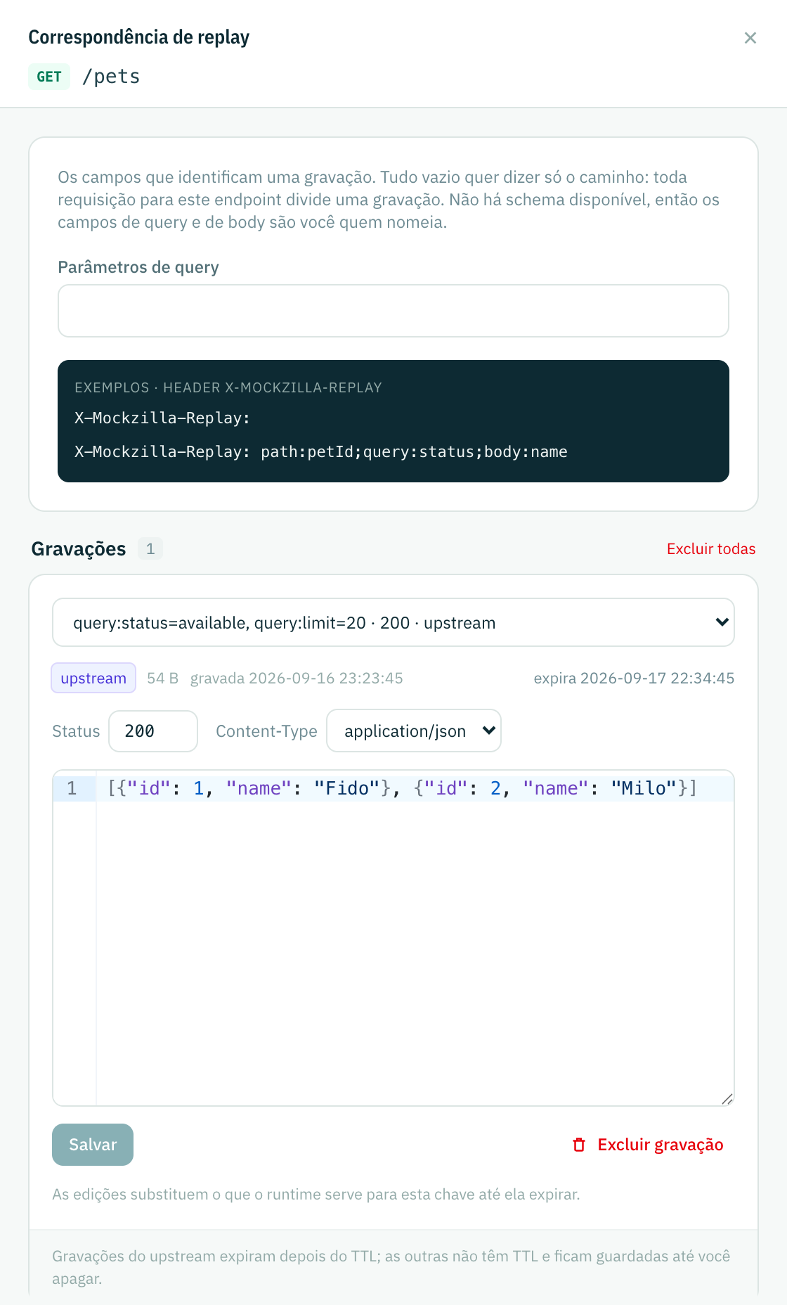 Uma gravação aberta no painel: os valores de correspondência no seletor, o chip de origem manual, status 201, tipo de conteúdo e o corpo JSON editável da resposta