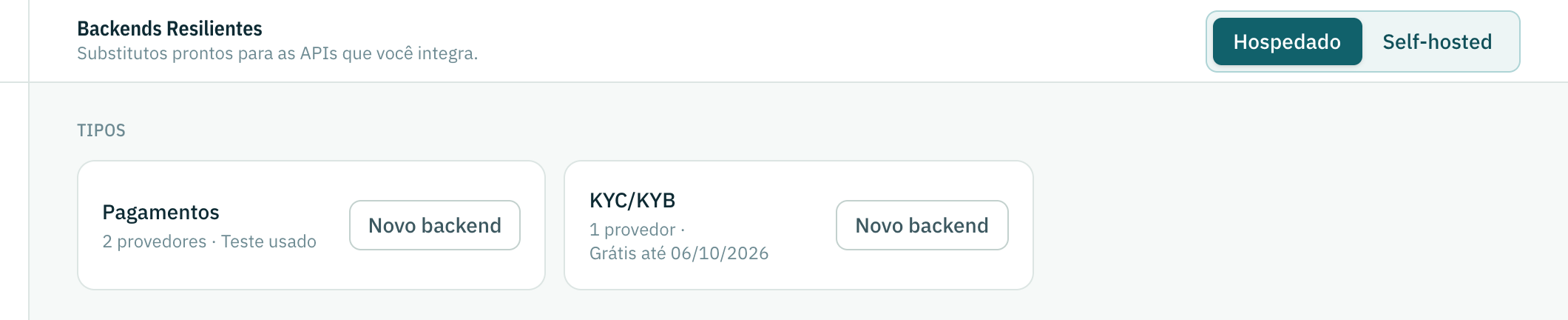 A Loja de backends em Hospedado, com o seletor para Self-hosted e um card por tipo.