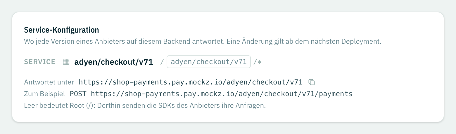 Service-Konfiguration für eine Version eines Anbieters: der Pfad, unter dem sie antwortet, und ein Beispiel-Request.