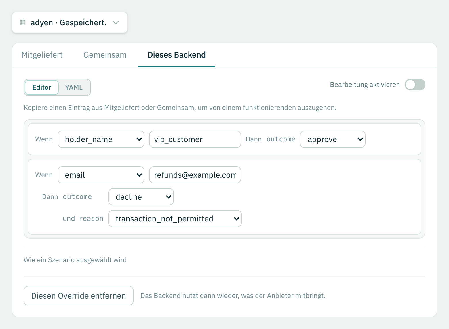 Zwei eigene Szenarien des Backends, jeweils mit Bedingung und Ergebnis.