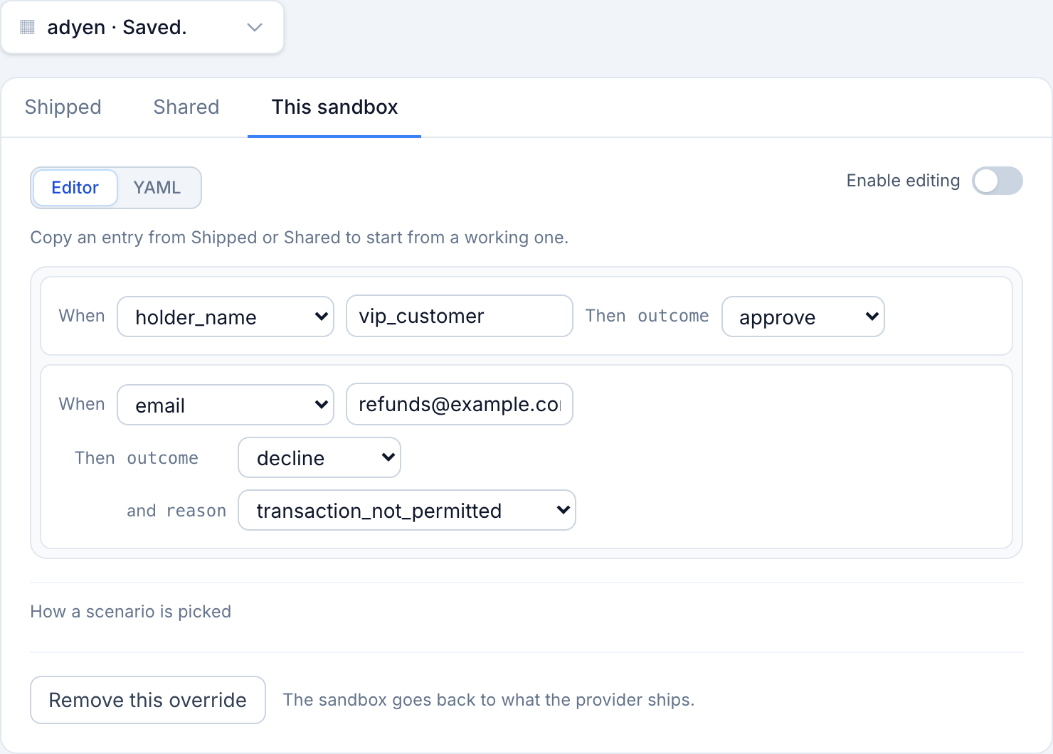Two scenarios of the sandbox owner's own, each with what it matches and what comes back.