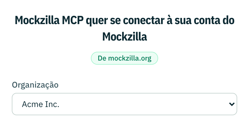 A página de consentimento do Mockzilla MCP, com o seletor de organização em Acme Inc.