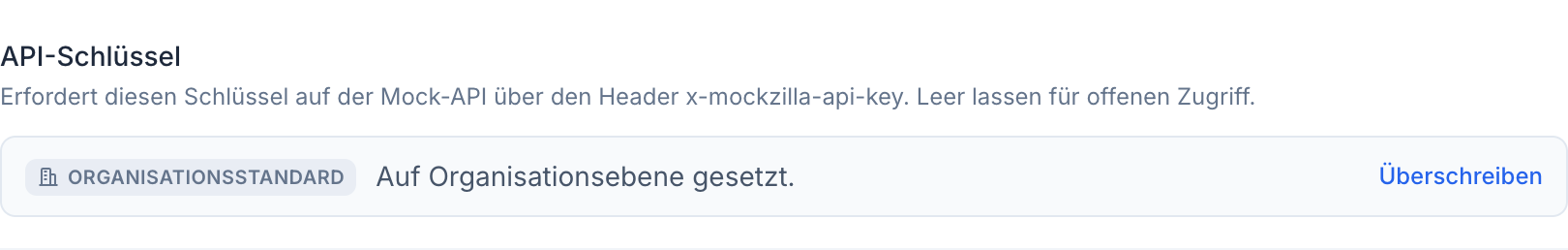 Das Feld API-Schlüssel bei einer Simulation, als Organisationsstandard markiert, mit Aktion zum Überschreiben.