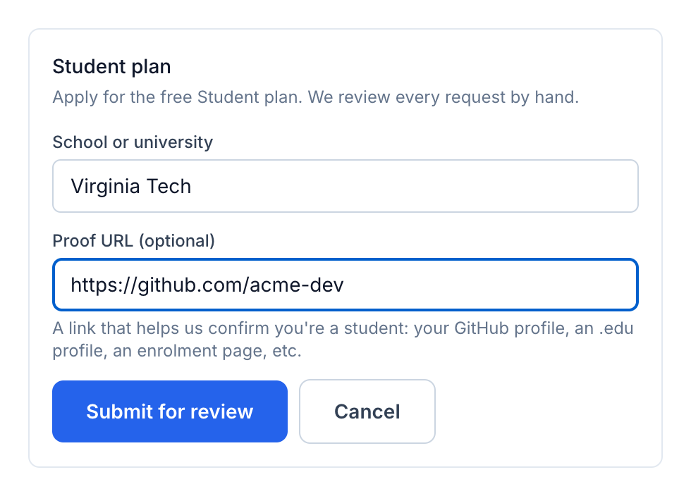 The Student plan panel with the form open: a school or university field, an optional proof URL, and a Submit for review button.