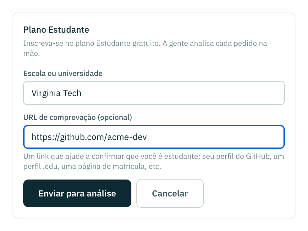O painel do plano Estudante com o formulário aberto: um campo de escola ou universidade, uma URL de comprovação opcional, e um botão Enviar para análise.