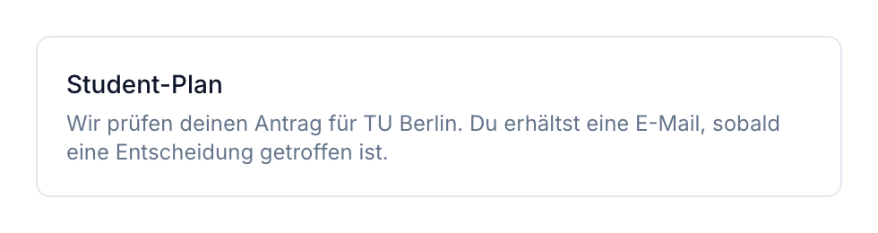 Dasselbe Feld nach dem Absenden: Der Antrag für die TU Berlin wird geprüft, die Entscheidung kommt per E-Mail.