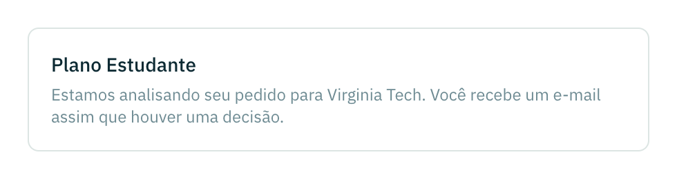 O mesmo painel depois de enviar um pedido, dizendo que o pedido da Virginia Tech está em análise e que a decisão chega por e-mail.