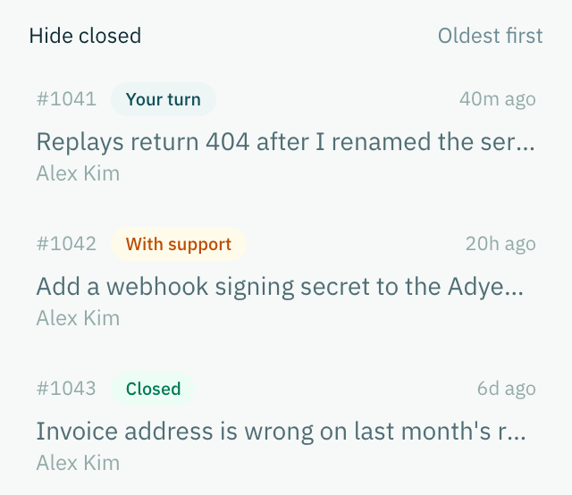 The issue list with three issues: one marked Your turn, one With support, and one Closed, each with its number and the time of the last message