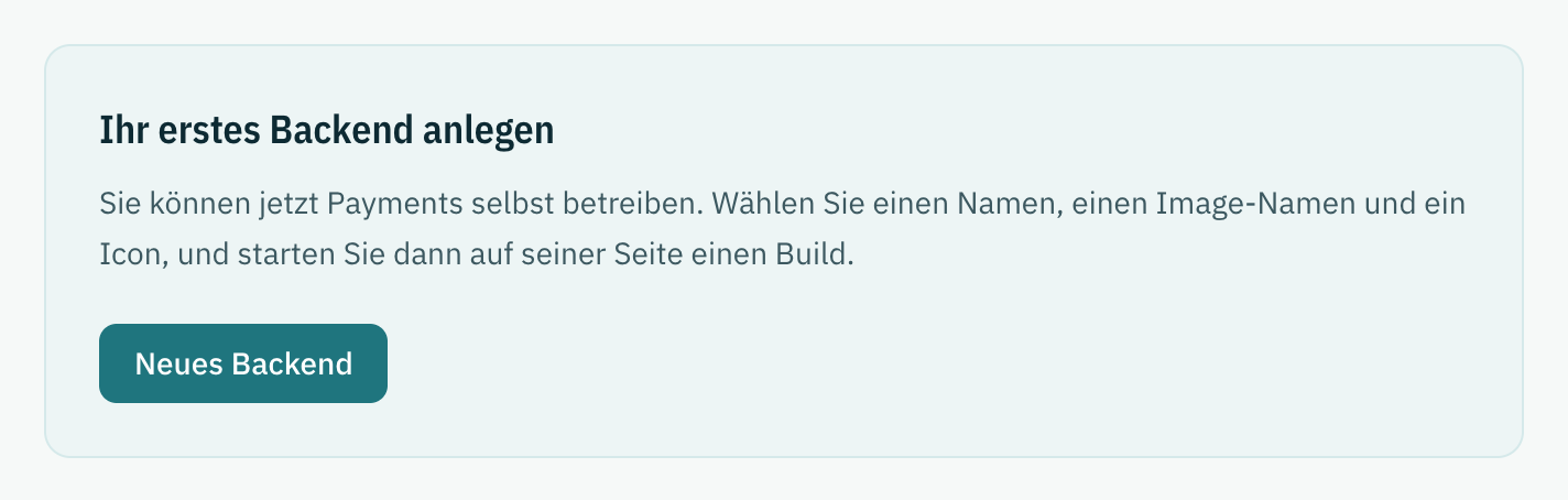Die Seite Self-hosted mit einem Test und noch ohne Backend: Ihr erstes Backend anlegen, mit der Schaltfläche Neues Backend.